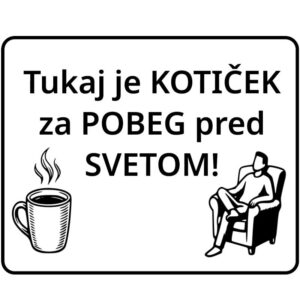 Tabla “Kotiček za pobeg” Tabla “Kotiček za pobeg”